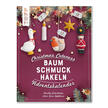 Buch Adventskalender - Christmas Cuteness: Baumschmuck häkeln