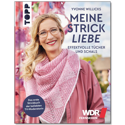 Buch - Yvonne Willicks: Meine Strickliebe – Effektvolle Tücher und Schals 